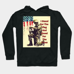 I Stand for the flag and kneel for the cross Hoodie